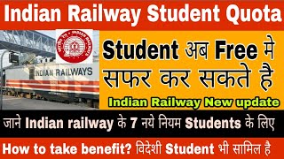 Indian railway  new update for student travel student अब free में सफ़र कर सकते है student quota IR [upl. by Ruscher]