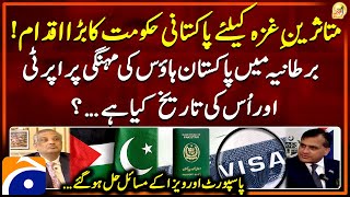 Pakistani Govts Big Initiative for Gaza  Passport amp Visa Issues Resolved  Dr Mohammad Faisal [upl. by Cenac873]