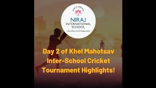 Day 2 of Khel Mahotsav 202425  Cricket Tournament Highlights at NIS  Best CBSE School in Kompally [upl. by Sapphera583]