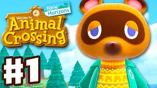 Animal Crossing New Horizons  Gameplay Walkthrough Part 1  First Day on a New Island [upl. by Eednak]