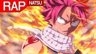 🔵 RAP de NATSU Fairy Tail  ARDIENTE COMO EL SOL  RapTributo 06 [upl. by Roxanne84]