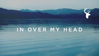 In Over My Head Official Lyric Video  Jenn Johnson  We Will Not Be Shaken [upl. by Meggie]