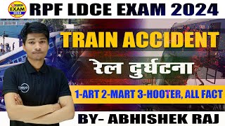 ACCIDENT FREE  RPF LDCE EXAM 2024 INDIAN RAILWAY [upl. by Gnov]