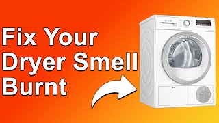 How To Fix Your Dryer Smell Burnt What To Do If Your Dryer Smells Like Its Burning [upl. by Arracahs]