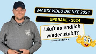 Magix Video Deluxe 2024 Upgrade  Läuft es endlich stabil [upl. by Addy855]