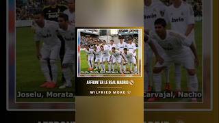 Affronter le Real de madrid [upl. by Anaujik]