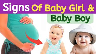 Boy Or Girl  Signs amp Symptoms Of Having A Baby Girl amp Baby Boy  Gender Prediction Signs [upl. by Paulette]