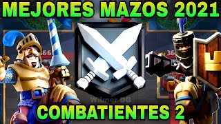 LOS MEJORES MAZOS PARA COMBATIENTES 2 LIGA 2CLASH ROYALE [upl. by Ardnoyek]