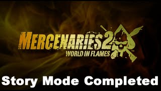 PS3 Mercenaries 2 World in Flames  95 Story Mode Completed [upl. by Ashla]