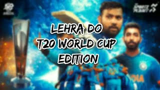 Lehra do lyrics  T20 WORLD CUP EDITION [upl. by Bortman]