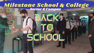 Back To School Milestone School amp College Sector 6 Campus [upl. by Yhotmit]