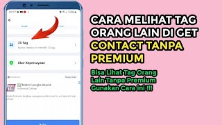 Cara Melihat Tag Orang Lain di Getcontact Tanpa Premium 2024 Terbaru [upl. by Cirdec151]