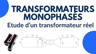 Transformateur Monophasé 4 Étude d’un transformateur réel [upl. by Llenahc]