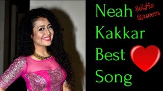 नेहा कक्कर के हिट गाने। NEHA KAKKAR BEST SONGS [upl. by Akiem]