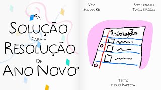 A Solução para a Resolução de Ano Novo Poema Infantil Animado Original em Português de Portugal [upl. by Enahs]