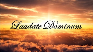 Laudate Dominum [upl. by Calvano]