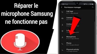 Comment réparer le microphone Samsung ne fonctionne pas [upl. by Tinya]