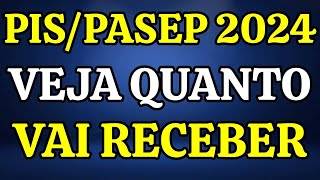 PISPASEP 2024 VEJA QUANTO VAI RECEBER [upl. by Audun]