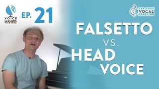 Ep 21 quotFalsetto Vs Head Voicequot  Voice Lessons To The World [upl. by Azeel]