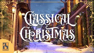 Classical Music for Christmas [upl. by Tengler610]