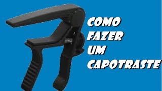 Como fazer um capotraste [upl. by Erbma]