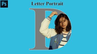 Photoshop Create Letter Portrait  Easy Method  Photoshop Tutorial [upl. by Zakarias]