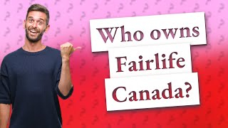 Who owns Fairlife Canada [upl. by Inavoj238]