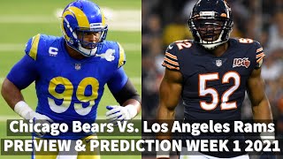 Chicago Bears Vs Los Angeles Rams PREVIEW amp PREDICTION Week 1 2021 [upl. by Onafets]