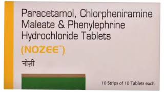 ΝΟΖΕΕ Tablets Paracetamol Chlorpheniramine Maleate amp Phenylephrine Hydrochloride Tablets [upl. by Eppie659]