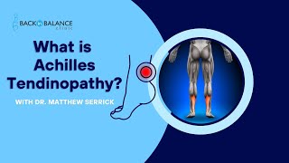 What is Achilles Tendinopathy [upl. by Ennayrb513]