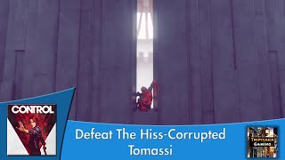 Control  Defeat The HissCorrupted Tomassi [upl. by Gerardo740]