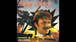 FREDDY CLERBOIS  Souvenir de nos vacances 45T  1986 [upl. by Andromeda]