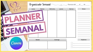 Cómo hacer un ORGANIZADOR SEMANAL en Canva  Haz tu propio PLANIFICADOR PLANEADOR PLANNER Semanal [upl. by Adigun]