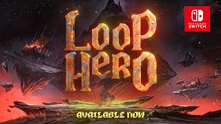 Loop Hero  Available Now on Nintendo Switch Launch [upl. by Ben]