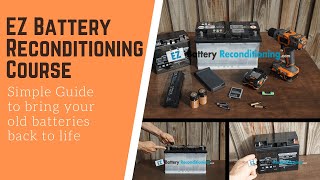 EZ Battery Reconditioning Course  Simple Guide to bring your old batteries back to life [upl. by Verne864]