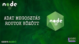 Node JS Adat Megosztás Routok közöttszintkezdő [upl. by Gittle]