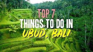 Top 7 Things to Do in Ubud Bali [upl. by Stouffer]