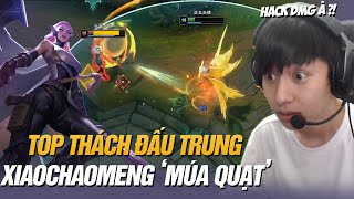 TOP THÁCH ĐẤU MÁY CHỦ SIÊU CẤP TRUNG QUỐC XIAOCHAOMENG VÀ GIÁO ÁN KAYLE GÁNH TEAM CỰC GẮT [upl. by Nyla]