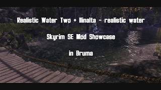 【Realistic Water Two  Ilinalta  realistic water】Skyrim SE mod [upl. by Hannaoj580]