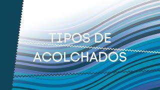 TIPOS DE ACOLCHADOS [upl. by Mauer]