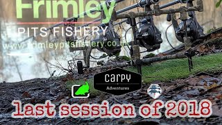 Session vlog 4  carp fishing  last session of 2018  frimley pits [upl. by Eerat]