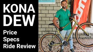 Kona Dew Detailed Review  First Ride Impression [upl. by Onafets454]