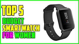 TOP 5 Best Budget Smartwatch for Women 2022 [upl. by Yalhsa375]