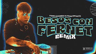 BESOS CON FERNET  REMIX   MARAMA RUSHER  FACU VAZQUEZ X FACU INFANTE [upl. by Hoeg848]