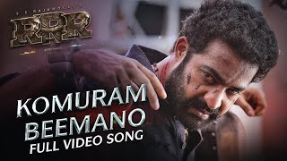 FULL VIDEO KOMURAM BEEMANO Tamil  RRR  NTR Ram Charan  Maragadhamani  SS Rajamouli [upl. by Slaby883]