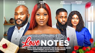 LOVE NOTES  CHINENYE NNEBE BLOSSOM CHUKWUJEKWU NANA BOAMAH PRECIOUS latest 2024 nigerian movies [upl. by Ynafetse]