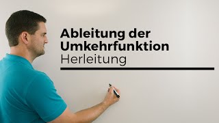 Ableitung Umkehrfunktion Herleitung rechnerisch Umkehrregel Inversenregel  Mathe by Daniel Jung [upl. by Reeves]