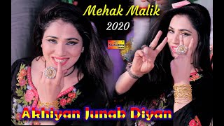 Mehak Malik  Akhiyan Junab Diyan  New Super Hit Video Dance 2020  Shaheen Studio [upl. by Lrat]