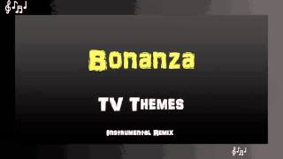 Bonanza Theme Song Instrumental Remix [upl. by Polloch313]