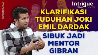 Klarifikasi Tuduhan Joki Emil Dardak Sibuk Jadi Mentor Gibran  IntrigueRK [upl. by Prosper]